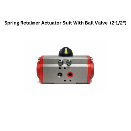 Quickair - Spring Retainer Actuator Suit With Ball Valve - 2-1/2"