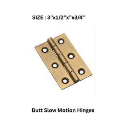 Virat Gold Butt Slow Motion Hinges Antique - 3”x1/2”x”x3/4”