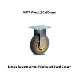 MUVALL Elastic Rubber Wheel Fabricated Steel Castor MFTP Fixed 150x50 mm