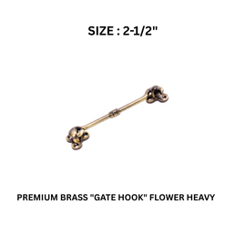 Hynex Premium Brass "GATE HOOK" Flower Heavy 2½" REGULAR