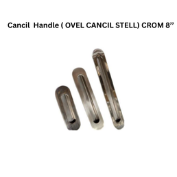 Victor Cancil Handle ( OVEL CANCIL STELL) CROM 8"