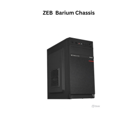 Zebronics Barium Chassis