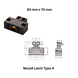 Mould Latch Type A - 80 mm x 70 mm