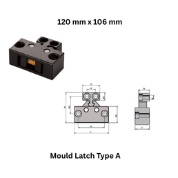 Mould Latch Type A - 120 mm x 106 mm