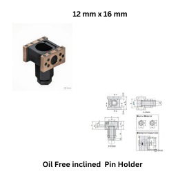 Oil Free inclined Pin Holder - 12 mm x 16 mm