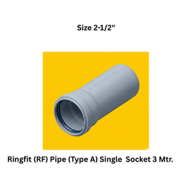 Ajay Greenline Ringfit (RF) Pipe (Type A) Single Socket 3 Mtr. (10 Ft.) 75 mm