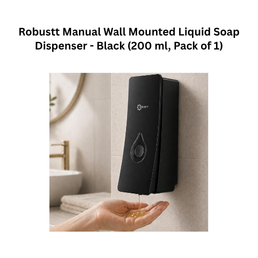 Robustt Manual Wall Mounted Liquid Soap Dispenser - Black (200 ml, Pack of 1)