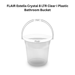 FLAIR Estella Crystal 8 LTR Clear I Plastic Bathroom Bucket