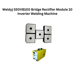 Weldyj S50VB100 Bridge Rectifier Module 10 Inverter Welding Machine