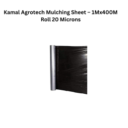Kamal Agrotech Mulching Sheet – 1Mx400M Roll 20 Microns