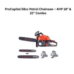 ProCapital 58cc Petrol Chainsaw – 4HP 18" & 22" Combo