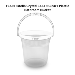 FLAIR Estella Crystal 14 LTR Clear I Plastic Bathroom Bucket