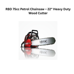 RBD 75cc Petrol Chainsaw – 22" Heavy Duty Wood Cutter