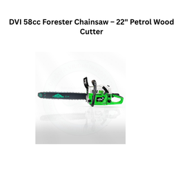 DVI 58cc Forester Chainsaw – 22" Petrol Wood Cutter