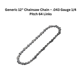 Generic 12" Chainsaw Chain – .043 Gauge 1/4 Pitch 64 Links