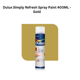 Dulux Simply Refresh Spray Paint 400ML - Gold