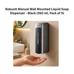 Robustt Manual Wall Mounted Liquid Soap Dispenser - Black (350 ml, Pack of 5)