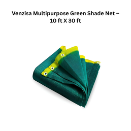 Venzisa Multipurpose Green Shade Net – 10 ft X 30 ft