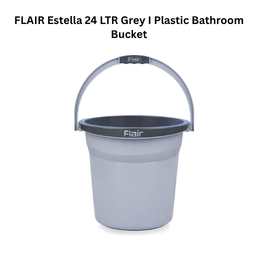 FLAIR Estella 24 LTR Grey I Plastic Bathroom Bucket