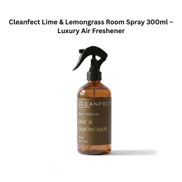 Cleanfect Lime & Lemongrass Room Spray 300ml – Luxury Air Freshener