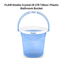 FLAIR Estella Crystal 24 LTR T.Blue I Plastic Bathroom Bucket