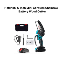 Hetkrishi 6-Inch Mini Cordless Chainsaw – Battery Wood Cutter