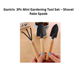 Gantrix 3Pc Mini Gardening Tool Set – Shovel Rake Spade