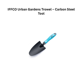 IFFCO Urban Gardens Trowel – Carbon Steel Tool
