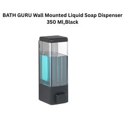 BATH GURU Wall Mounted Liquid Soap Dispenser 350 Ml,Black