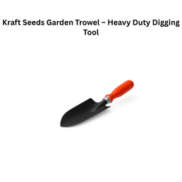 Kraft Seeds Garden Trowel – Heavy Duty Digging Tool