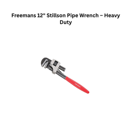 Freemans 12" Stillson Pipe Wrench – Heavy Duty