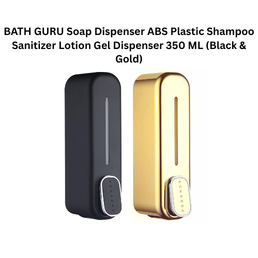 BATH GURU Soap Dispenser ABS Plastic Shampoo Sanitizer Lotion Gel Dispenser 350 ML (Black & Gold)