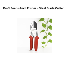 Kraft Seeds Anvil Pruner – Steel Blade Cutter