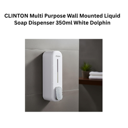 CLINTON Multi Purpose Wall Mounted Liquid Soap Dispenser 350ml White Dolphin
