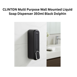 CLINTON Multi Purpose Wall Mounted Liquid Soap Dispenser 350ml Black Dolphin