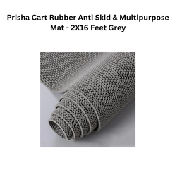 Prisha Cart Rubber Anti Skid & Multipurpose Mat - 2X16 Feet Grey