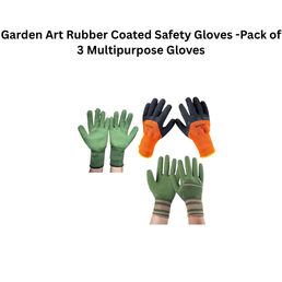 Garden Art Rubber Coated Safety Gloves Pack of 3 Multipurpose Gloves